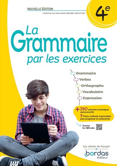 La grammaire par les exercices - 4e - 2023 - Cahier - élève - Joëlle Paul, Isabelle-Marie Franchet - BORDAS