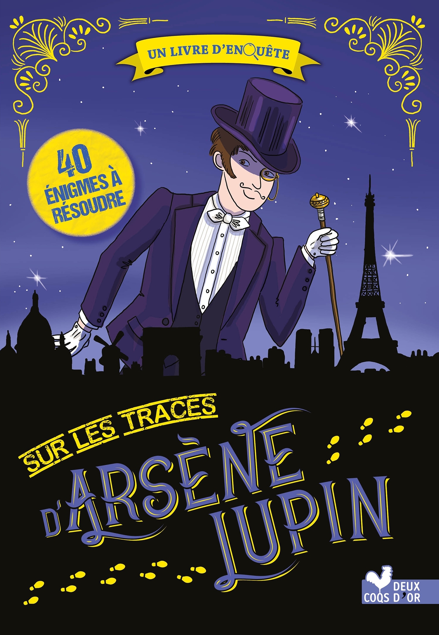 Sur les traces d'Arsène Lupin - Virgile Turier - DEUX COQS D OR