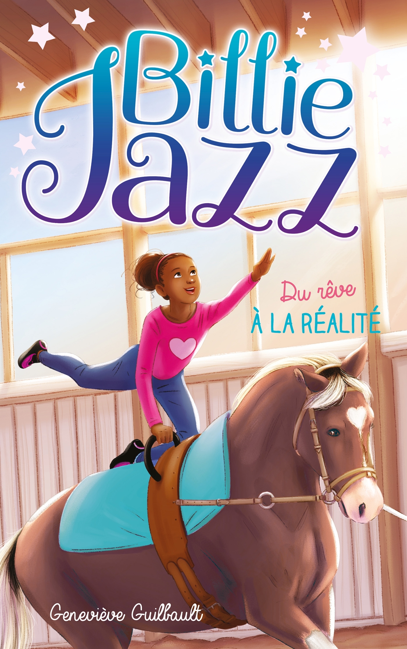 Billie Jazz - Tome 12 - Du rêve à  la réalité - Geneviève Guilbault - HACHETTE ROMANS