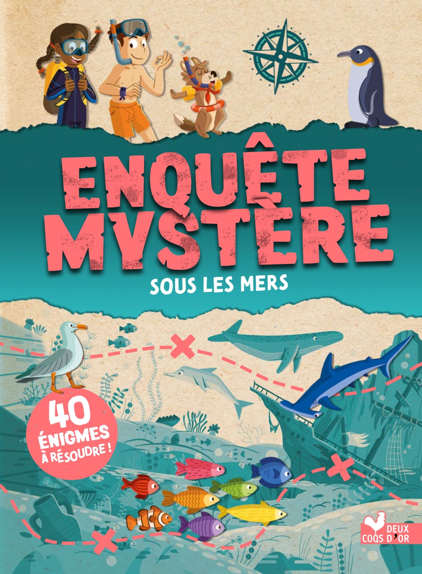 Enquête mystère - Sous les mers - Catherine Mollica, Maud Lienard - DEUX COQS D OR