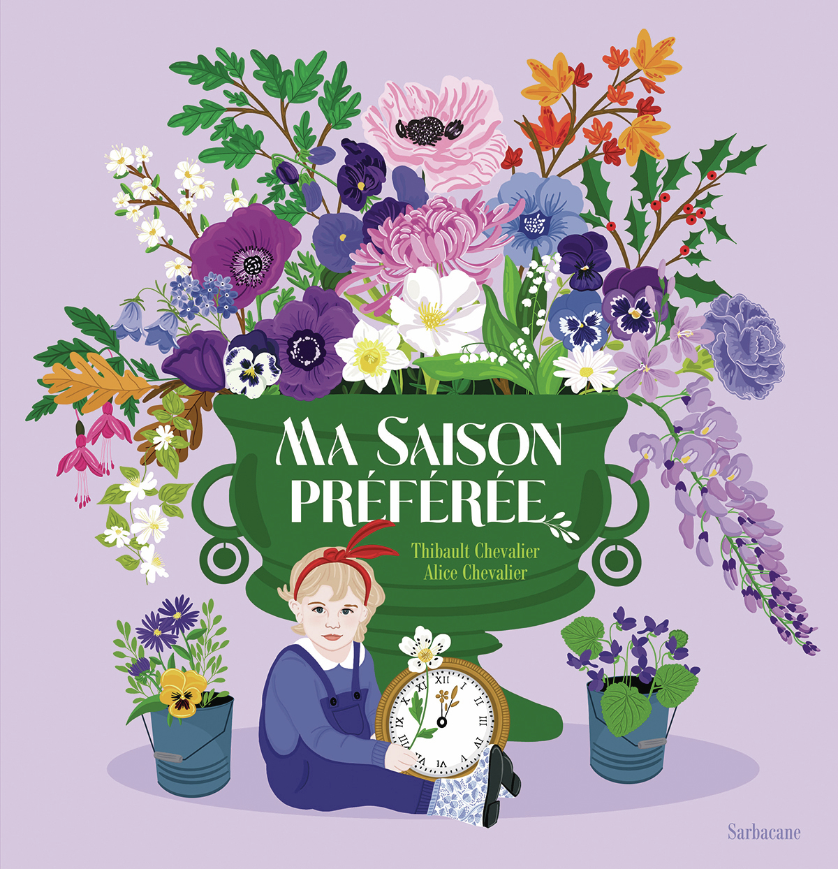 Ma saison préférée - Alice Chevalier, Thibault Chevalier - SARBACANE