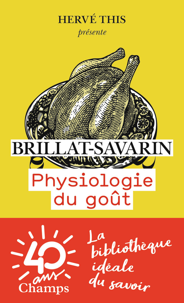 Physiologie du goût -  Brillat-Savarin, Jean-François Revel - FLAMMARION