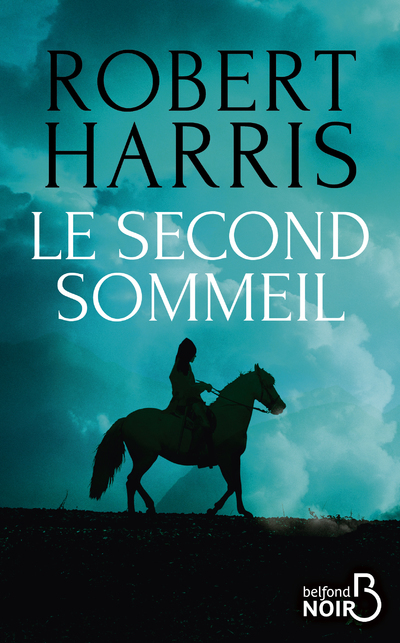 Le second sommeil - Robert Harris, Natalie Zimmermann - BELFOND