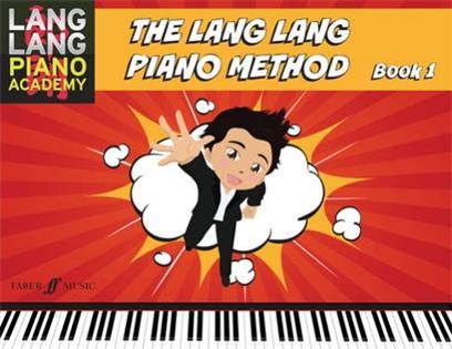 THE LANG LANG PIANO METHOD: LEVEL 1 -  LANG LANG - FABER MUSIC