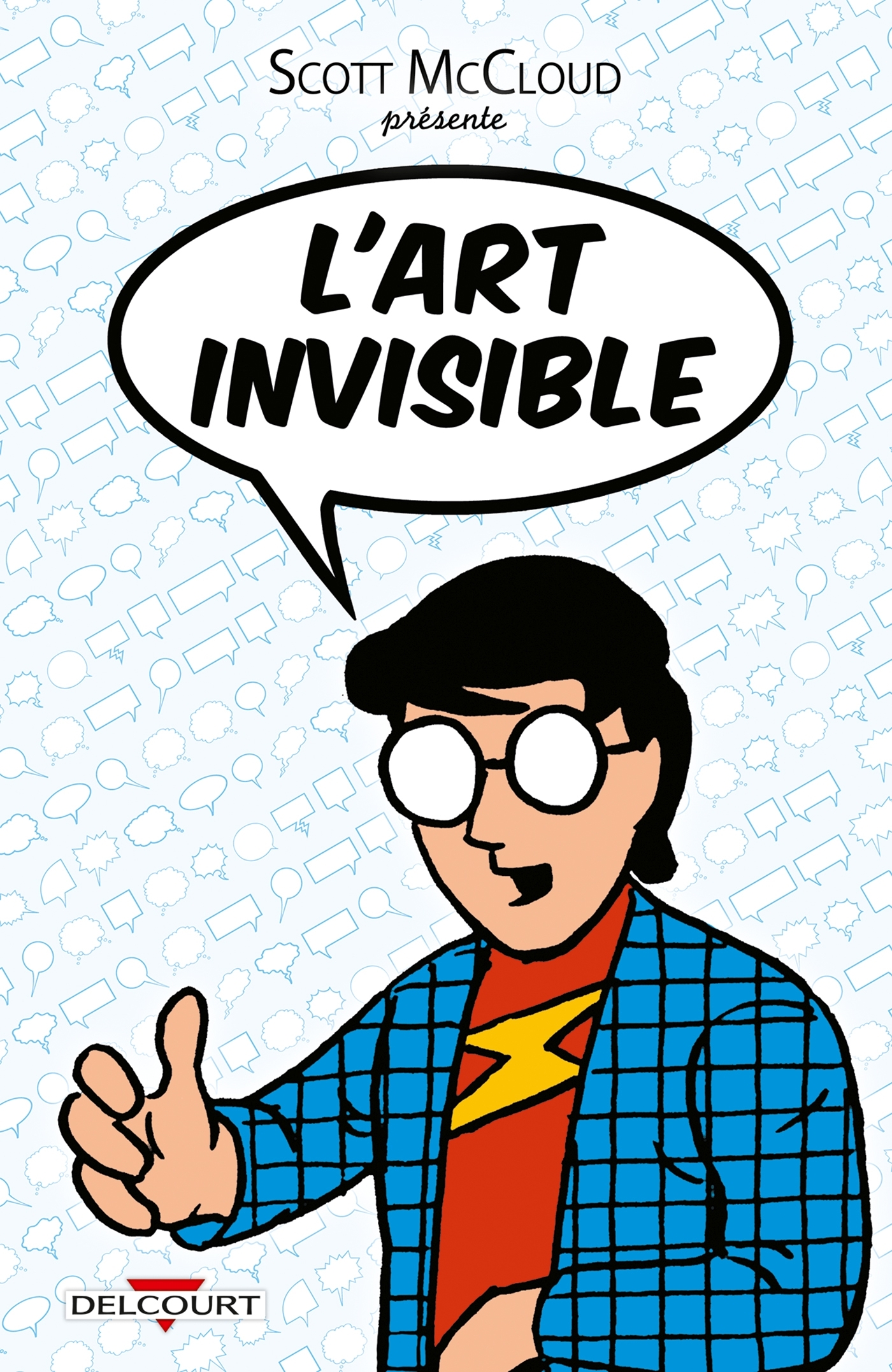 L'Art invisible -  SCOTT MCCLOUD, Scott McCloud - DELCOURT