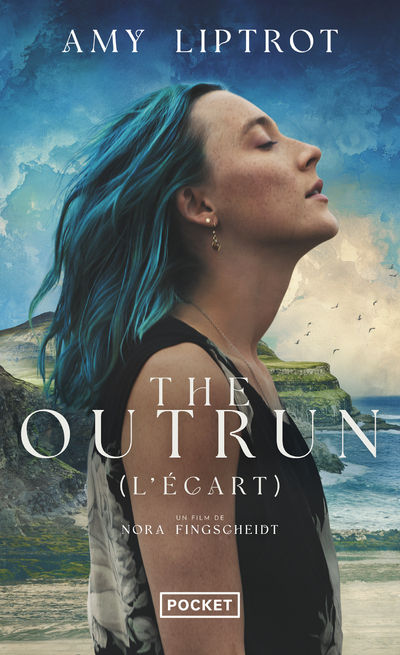 The Outrun - Amy Liptrot, Karine Reignier-Guerre - POCKET