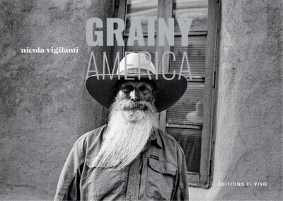 Grainy America - Nicola Vigilanti, Catherine Raspail - EL VISO