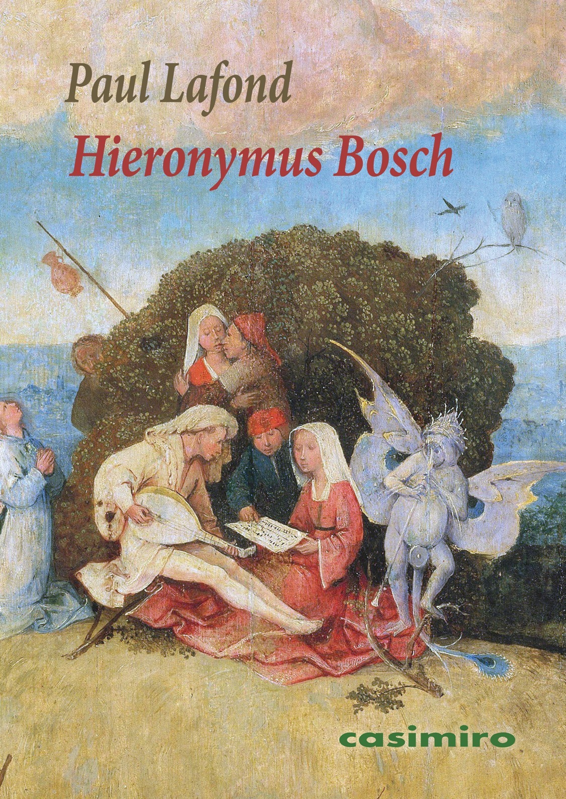 Hieronymus Bosch - Paul Lafond - CASIMIRO