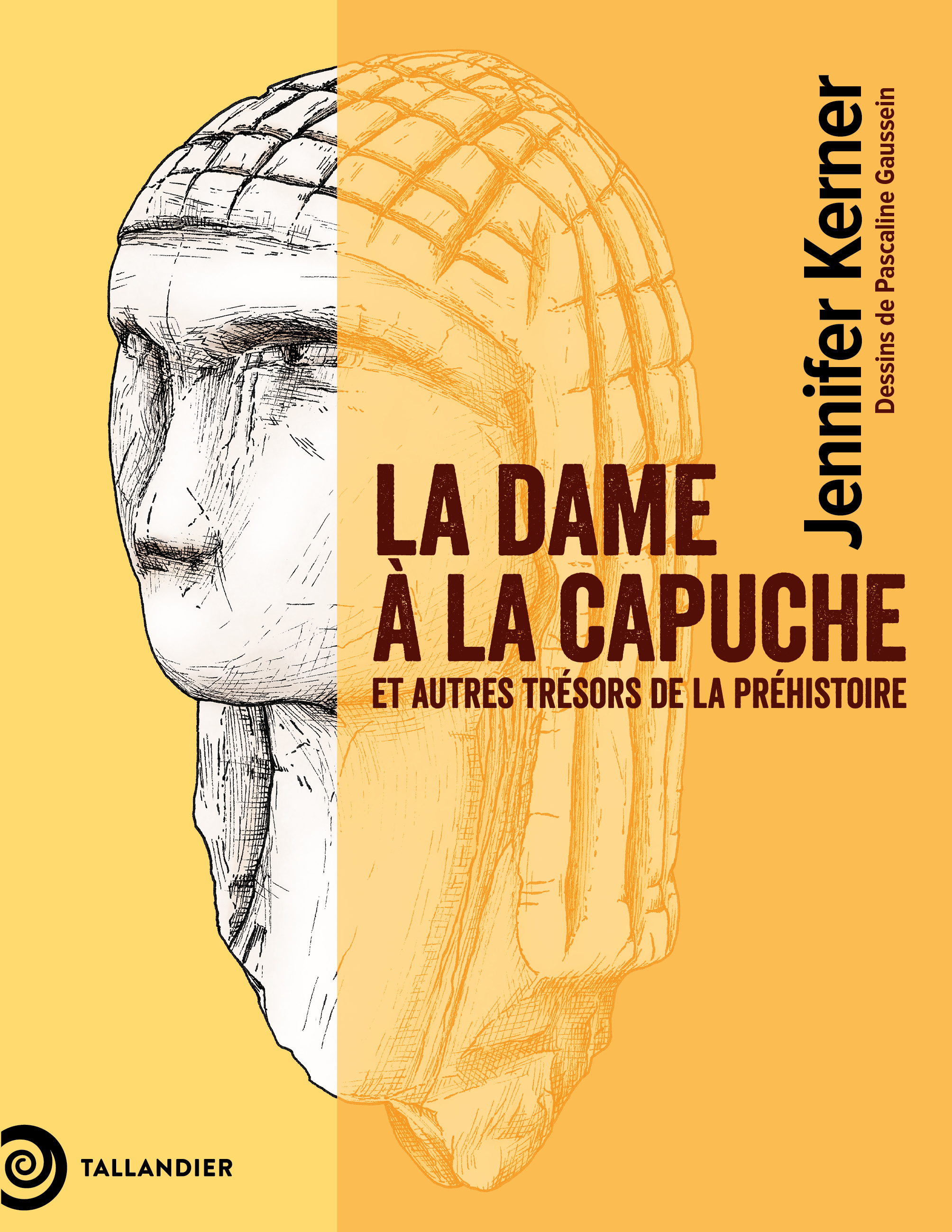 La dame à la capuche - Jennifer Kerner, Pascaline Goussein, Pascaline Gaussein - TALLANDIER