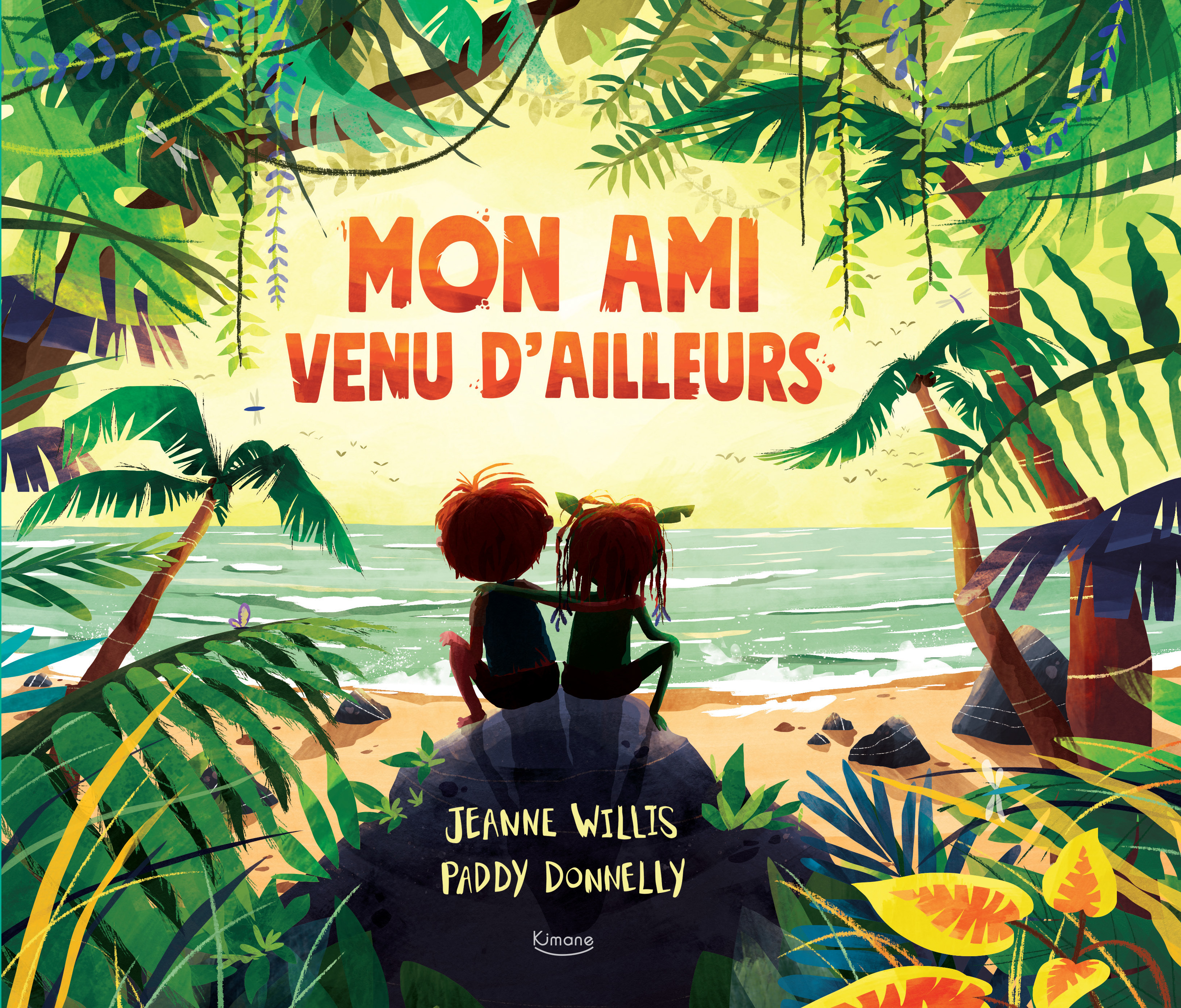 MON AMI VENU D'AILLEURS - Jeanne Willis, Paddy Donnelly - KIMANE