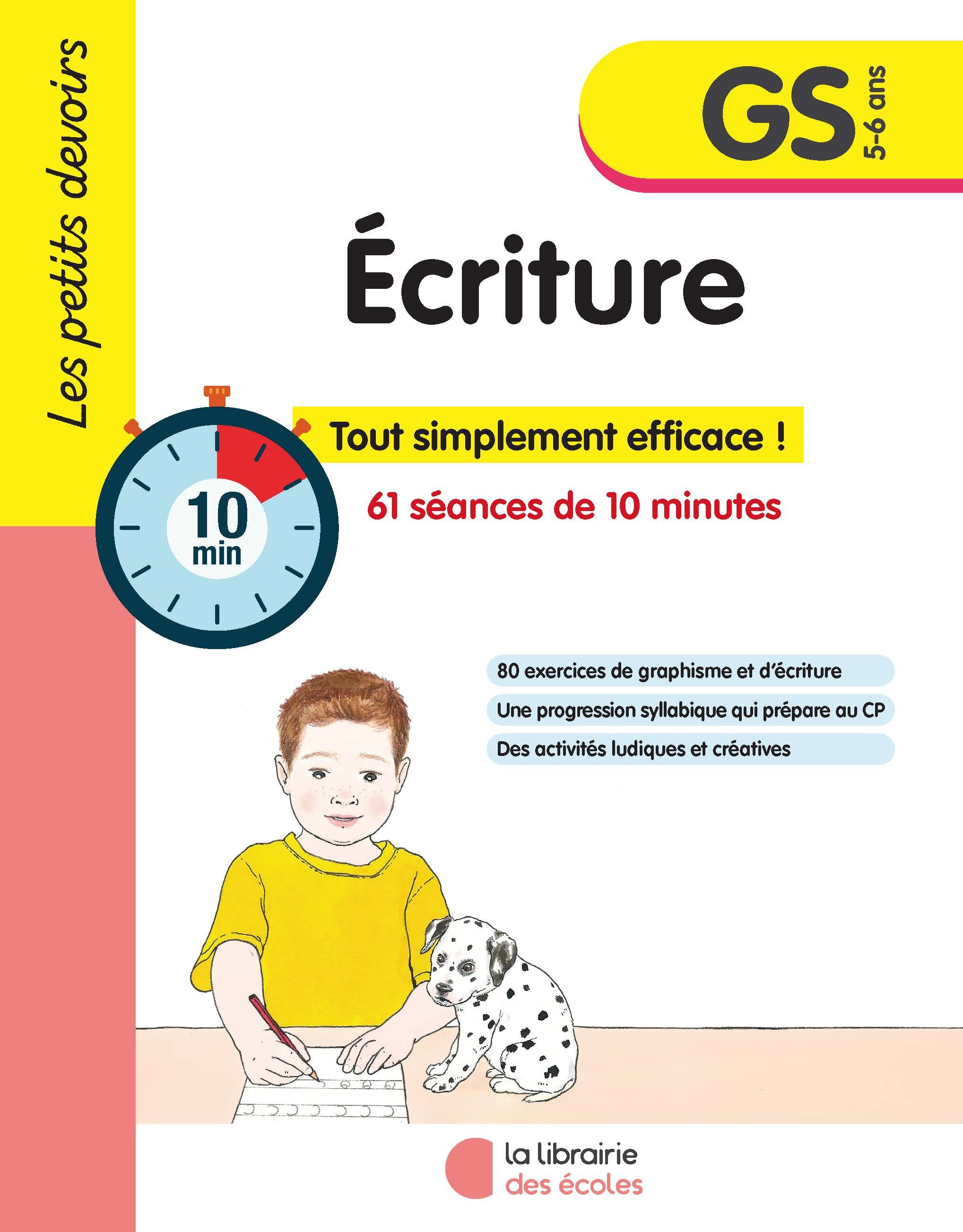 Les petits devoirs - Ecriture GS - Alice Gravier, Cathy Le Bris - LIB DES ECOLES