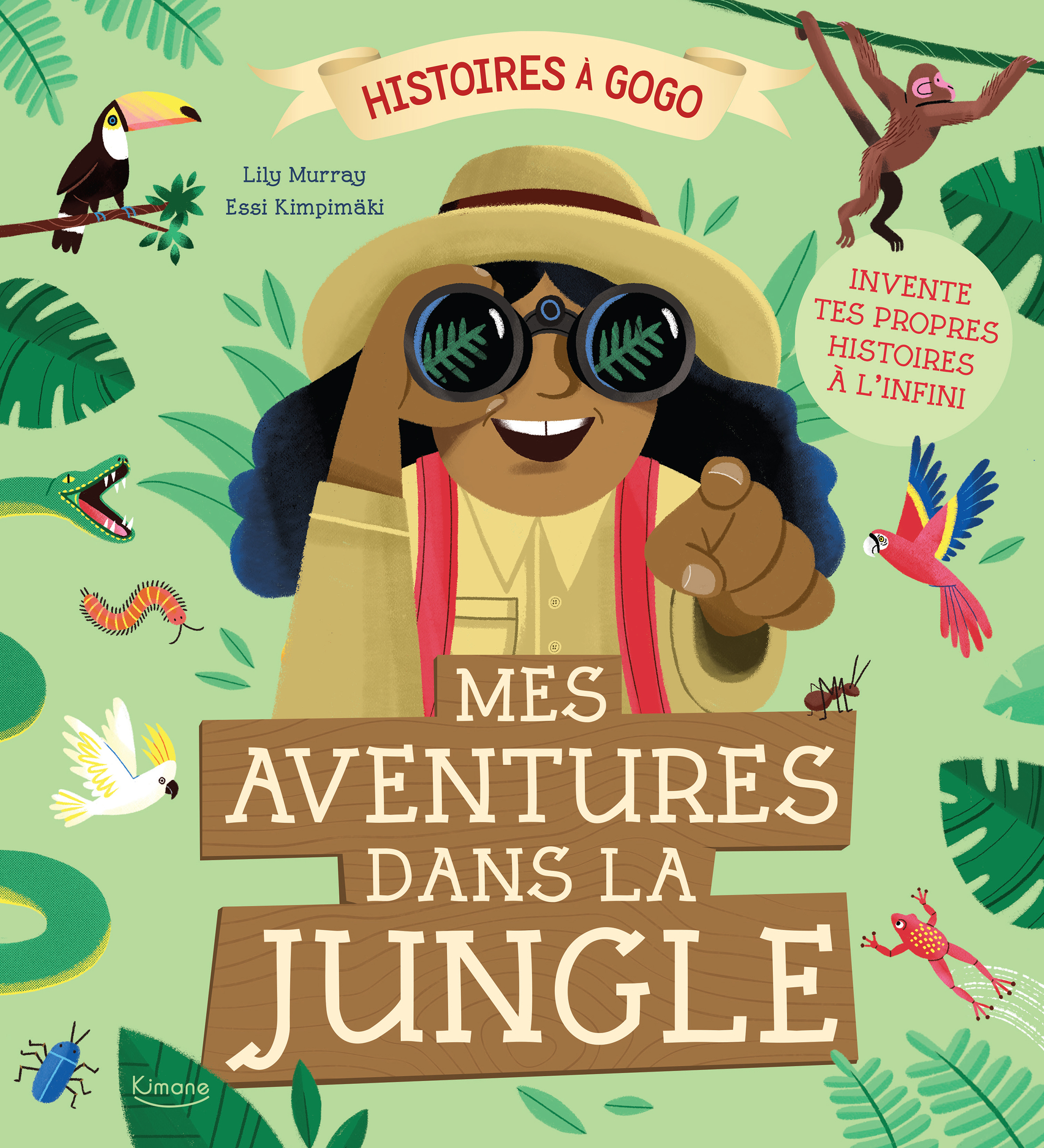 MES AVENTURES DANS LA JUNGLE (COLL. HISTOIRES À GOGO) - Lily Murray - KIMANE