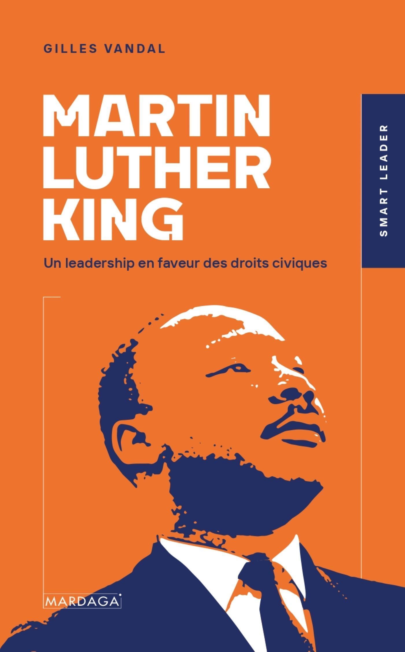 Martin Luther King - Gilles Vandal - MARDAGA PIERRE