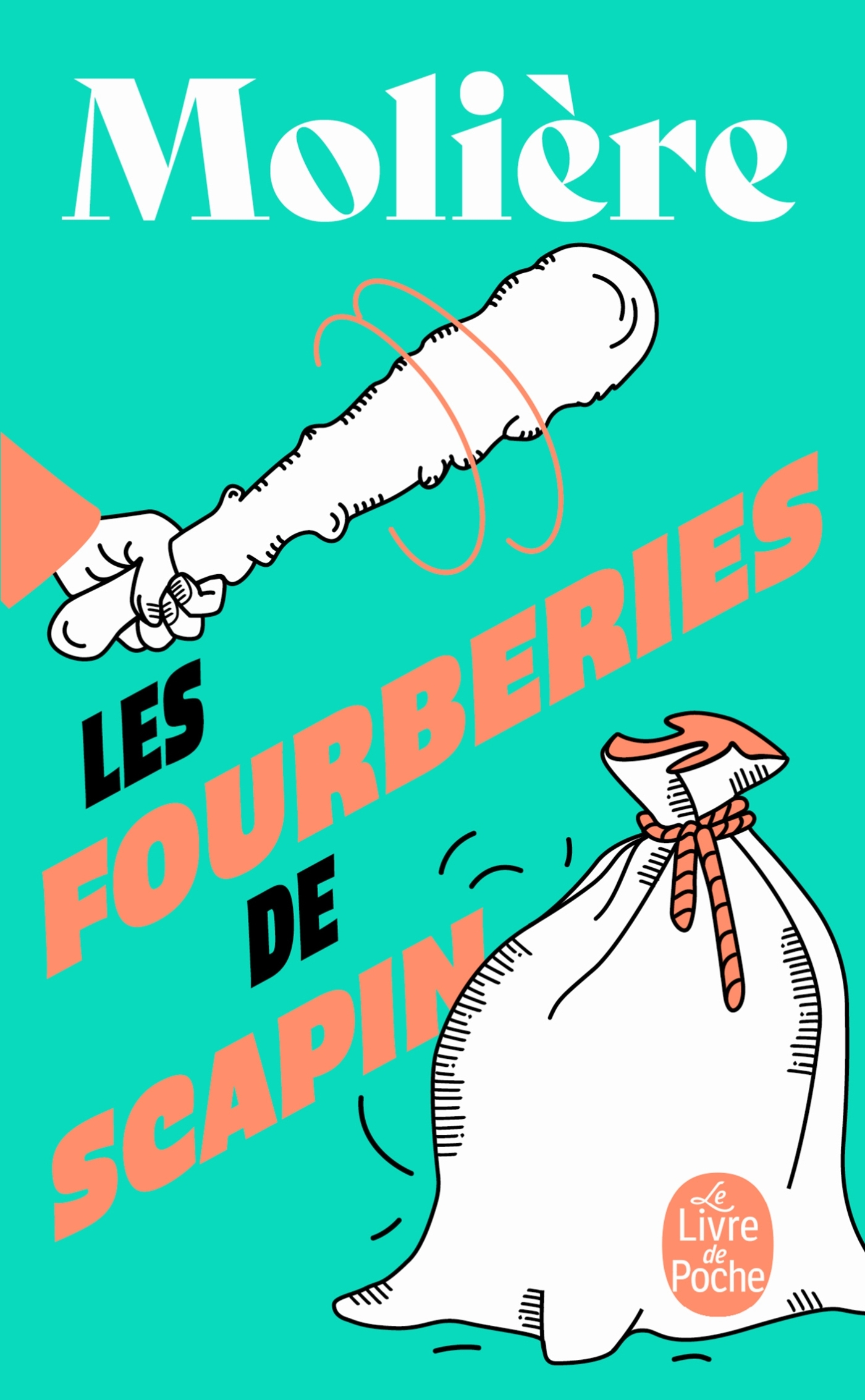 Les Fourberies de Scapin - Molière Molière, Jean-Baptiste Molière (Poquelin dit) - LGF