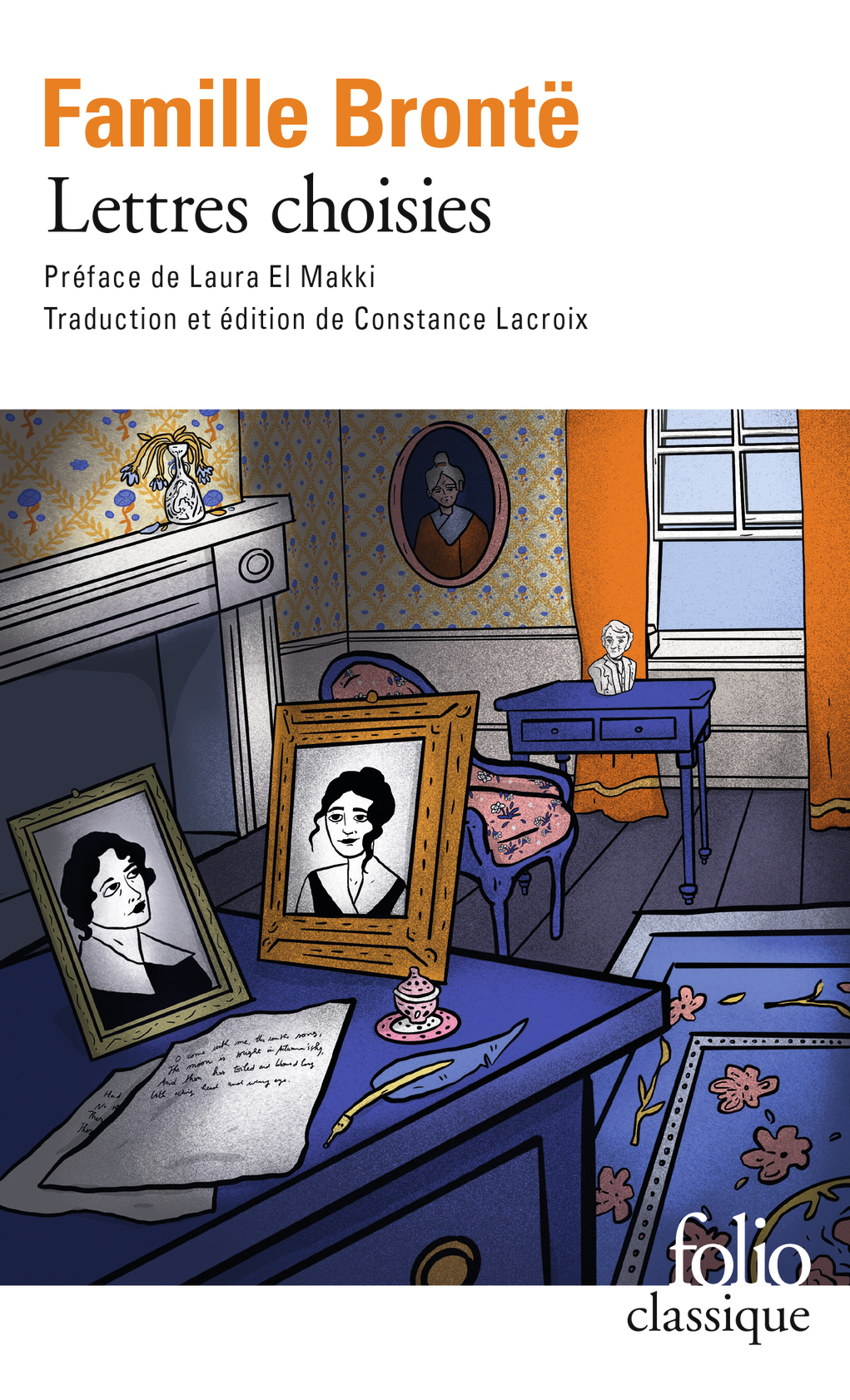 Lettres choisies de la famille Brontë -  Collectifs, Laura El Makki, Constance Lacroix - FOLIO