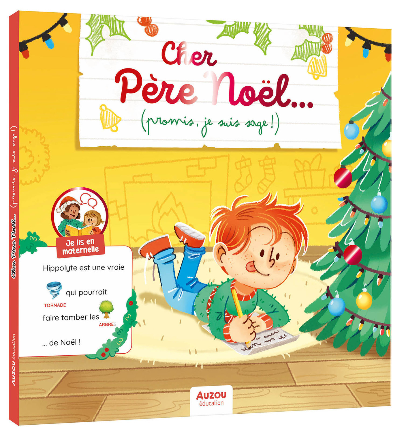 JE LIS EN MATERNELLE - CHER PÈRE NOËL... (PROMIS, JE SUIS SAGE !) - Béatrice Ruffié, Giulia DI CARA - AUZOU