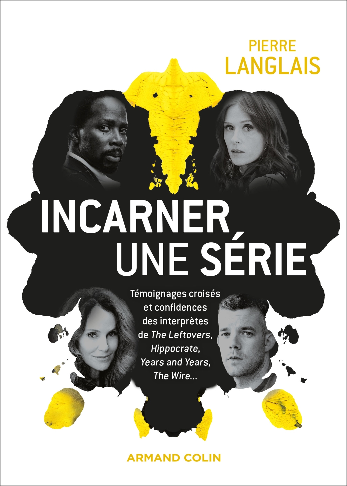 Incarner une série - Pierre Langlais - ARMAND COLIN Incarner une série - Pierre Langlais - ARMAND COLIN