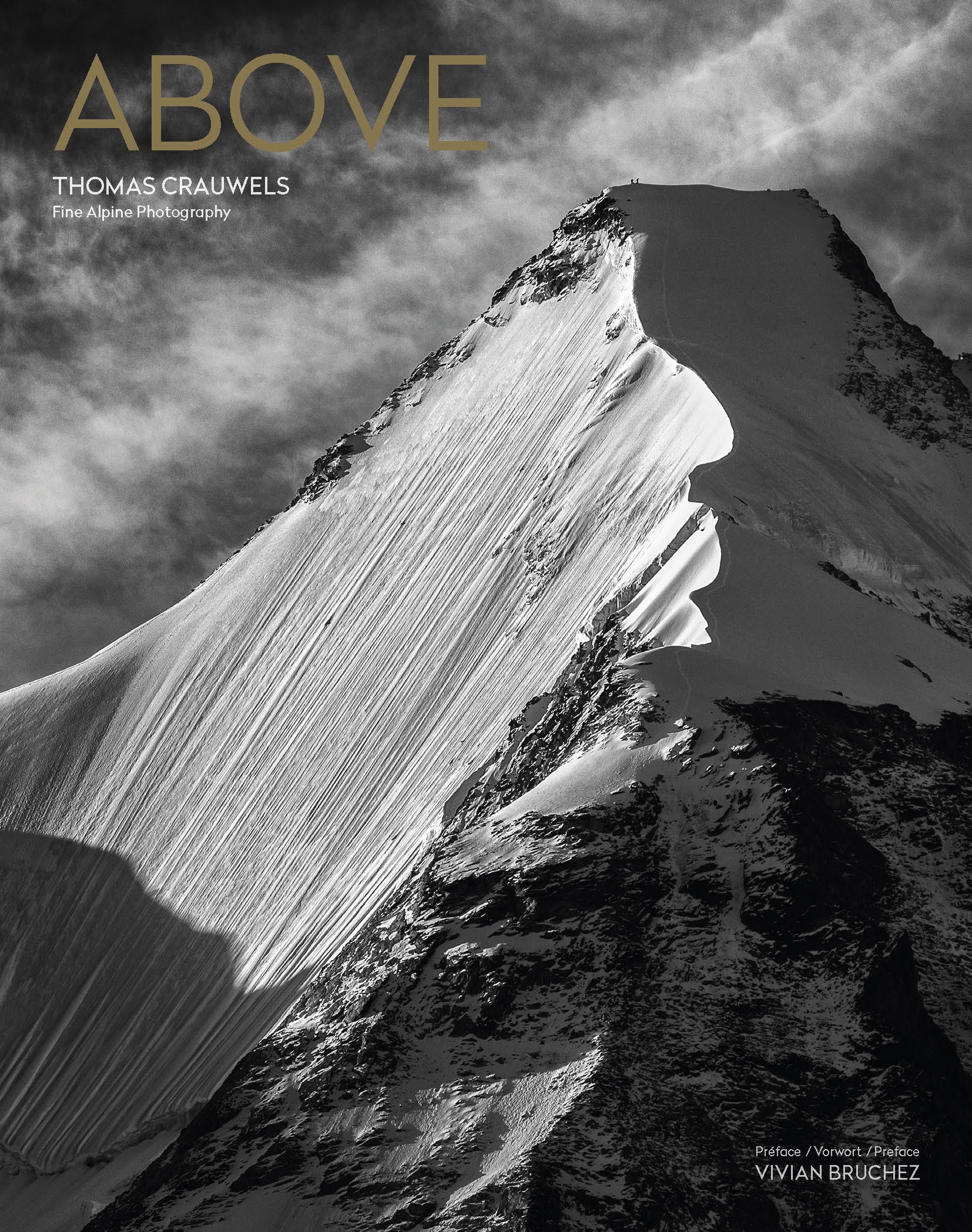 ABOVE. Fine Alpine Photography - THOMAS CRAUWELS, THOMAS CRAUWELS - HEMERIA