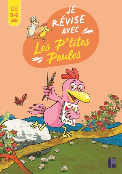 Je révise aves les P'tites Poules GS 5-6 ans - Christian Jolibois, Cécile Alix, Christian Heinrich, Sébastien Chebret - RETZ