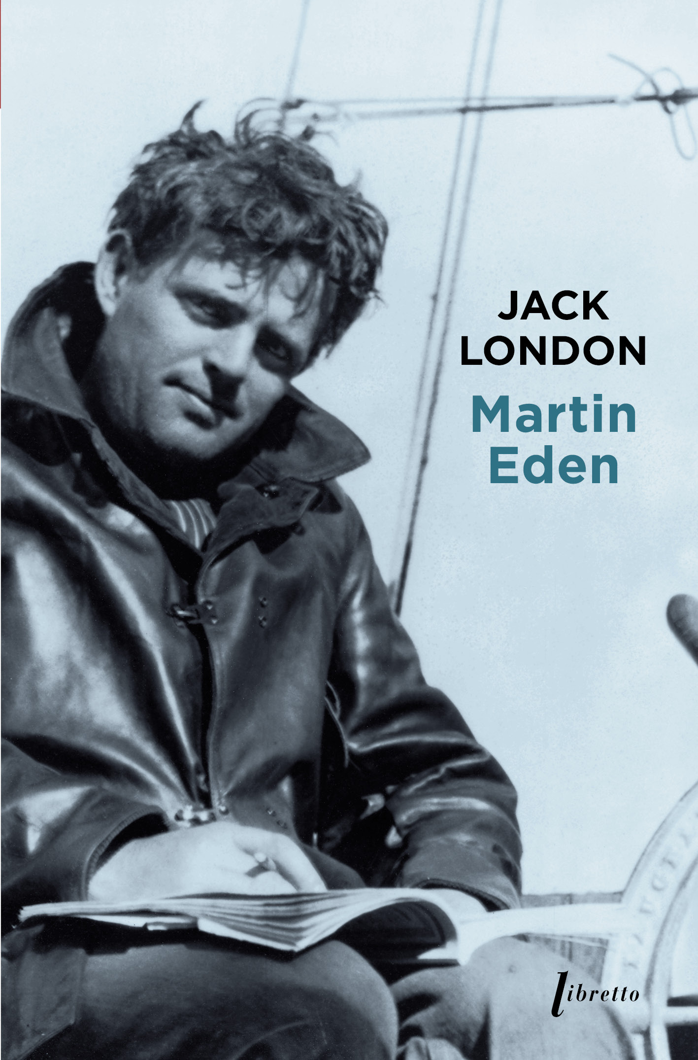 Martin Eden - Jack London - LIBRETTO