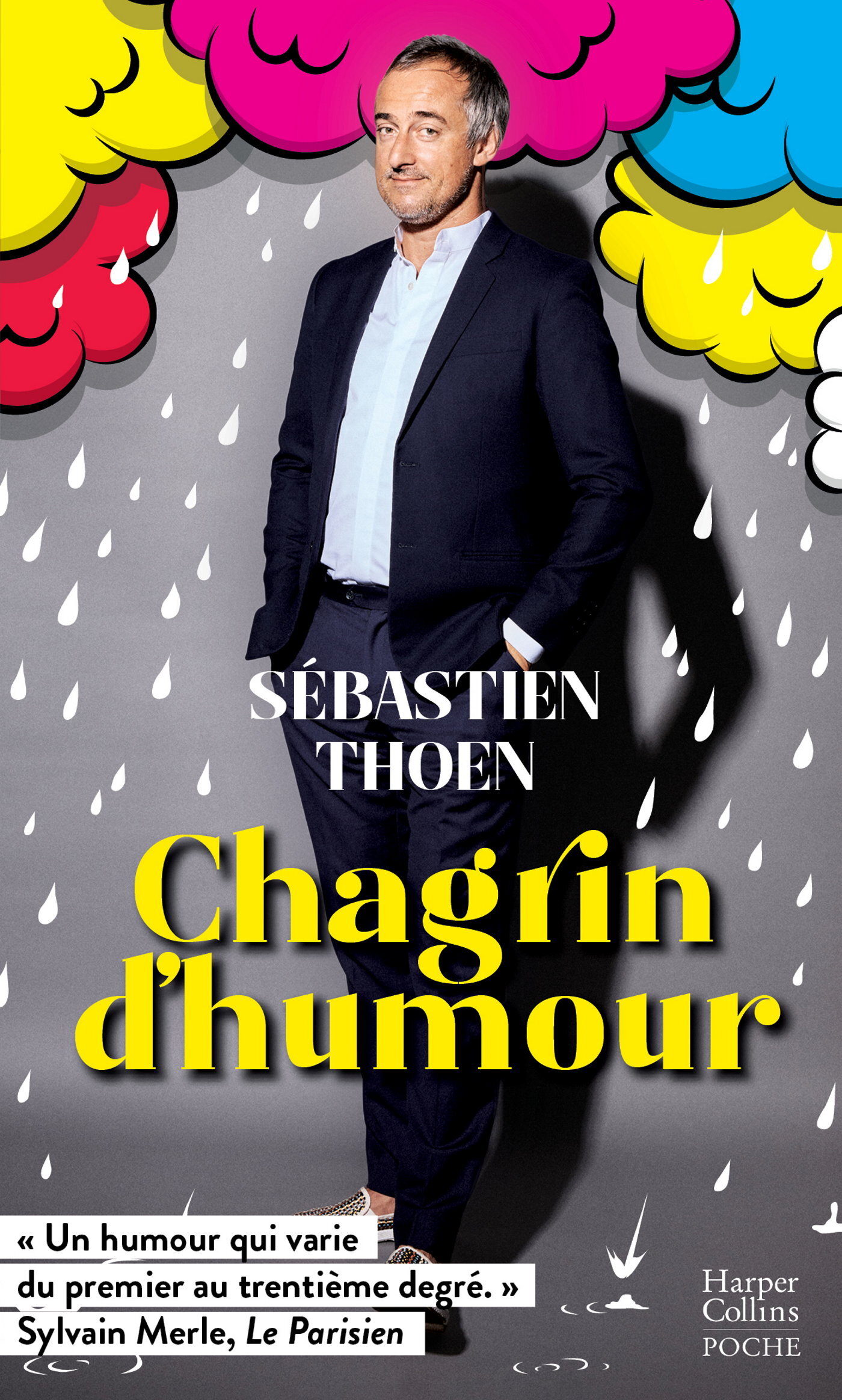 Chagrin d'humour - Sébastien Thoen - HARPERCOLLINS