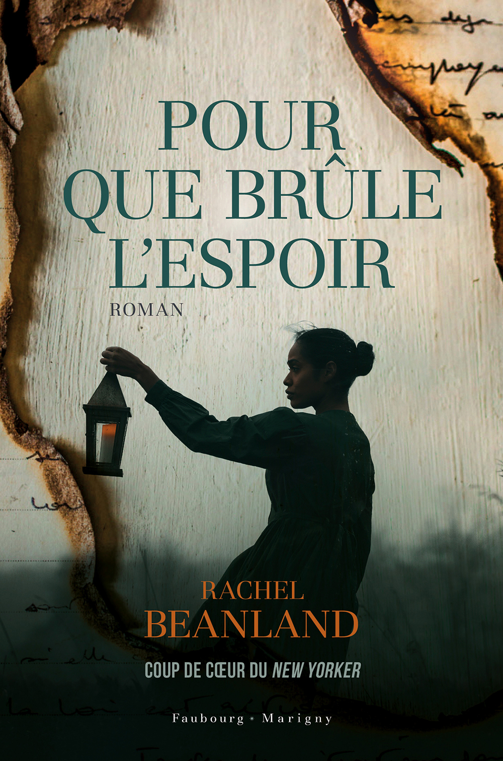 Pour que brule l'espoir - BEANLAND RACHEL - FAUBOURG MARIGN