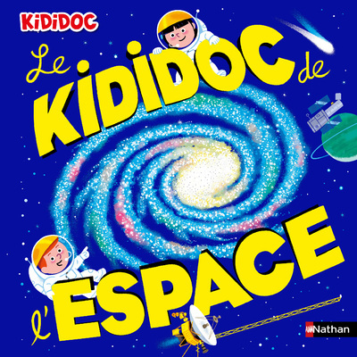 Le Kididoc de l'espace - Sylvie Baussier, Michel Viso, Didier Balicevic - NATHAN