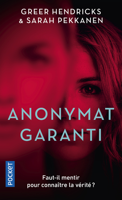 Anonymat garanti - Greer Hendricks, Sarah Pekkanen, Cécile Deniard - POCKET