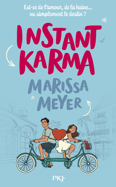 Instant Karma - Marissa Meyer, Aurore Alcayde - POCKET JEUNESSE