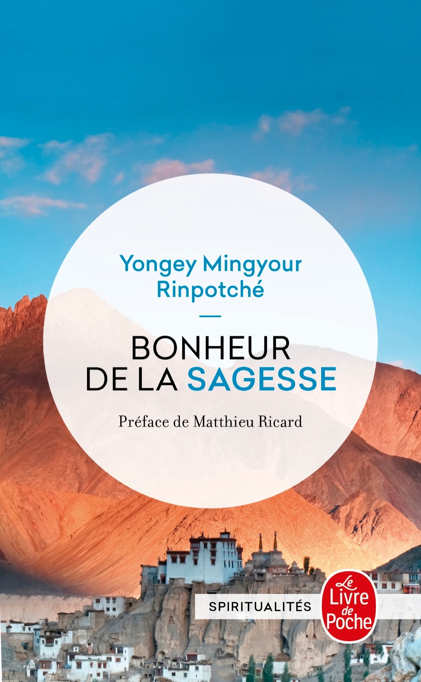 Bonheur de la sagesse - Yongey Mingyour Rinpotché - LGF