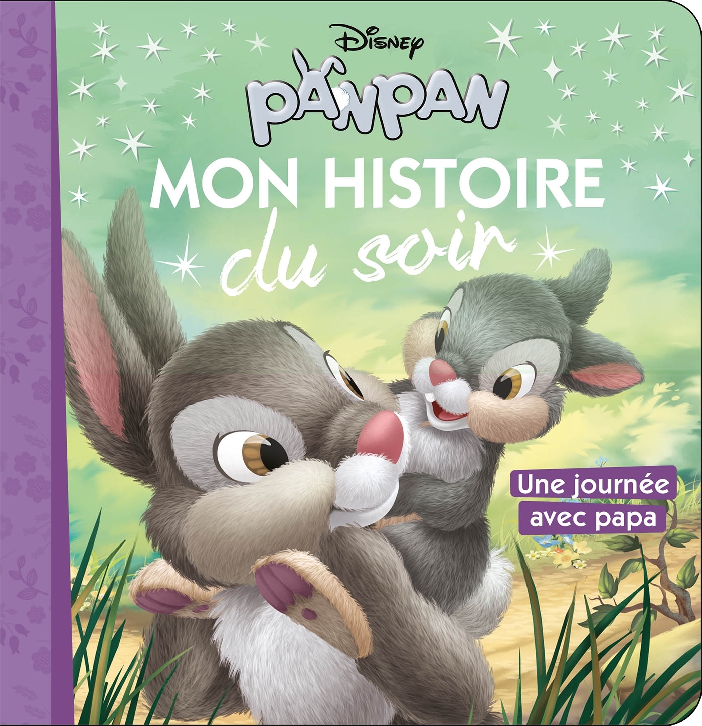 PANPAN - Mon histoire du soir - Une journée avec papa - Disney -  Collectif - DISNEY HACHETTE