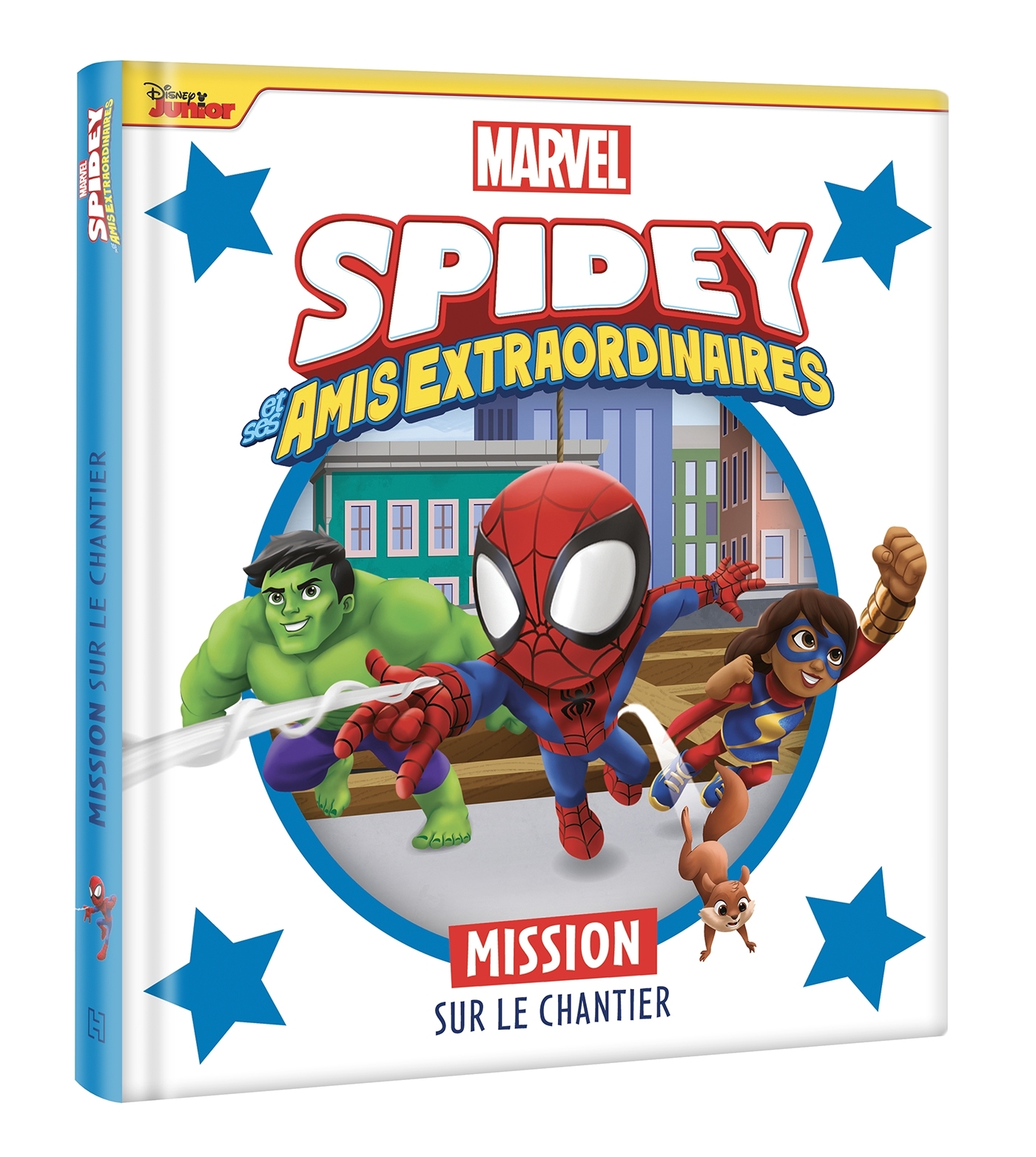 SPIDEY ET SES AMIS EXTRAORDINAIRES - Mission sur le chantier  - MARVEL - XXX - DISNEY HACHETTE