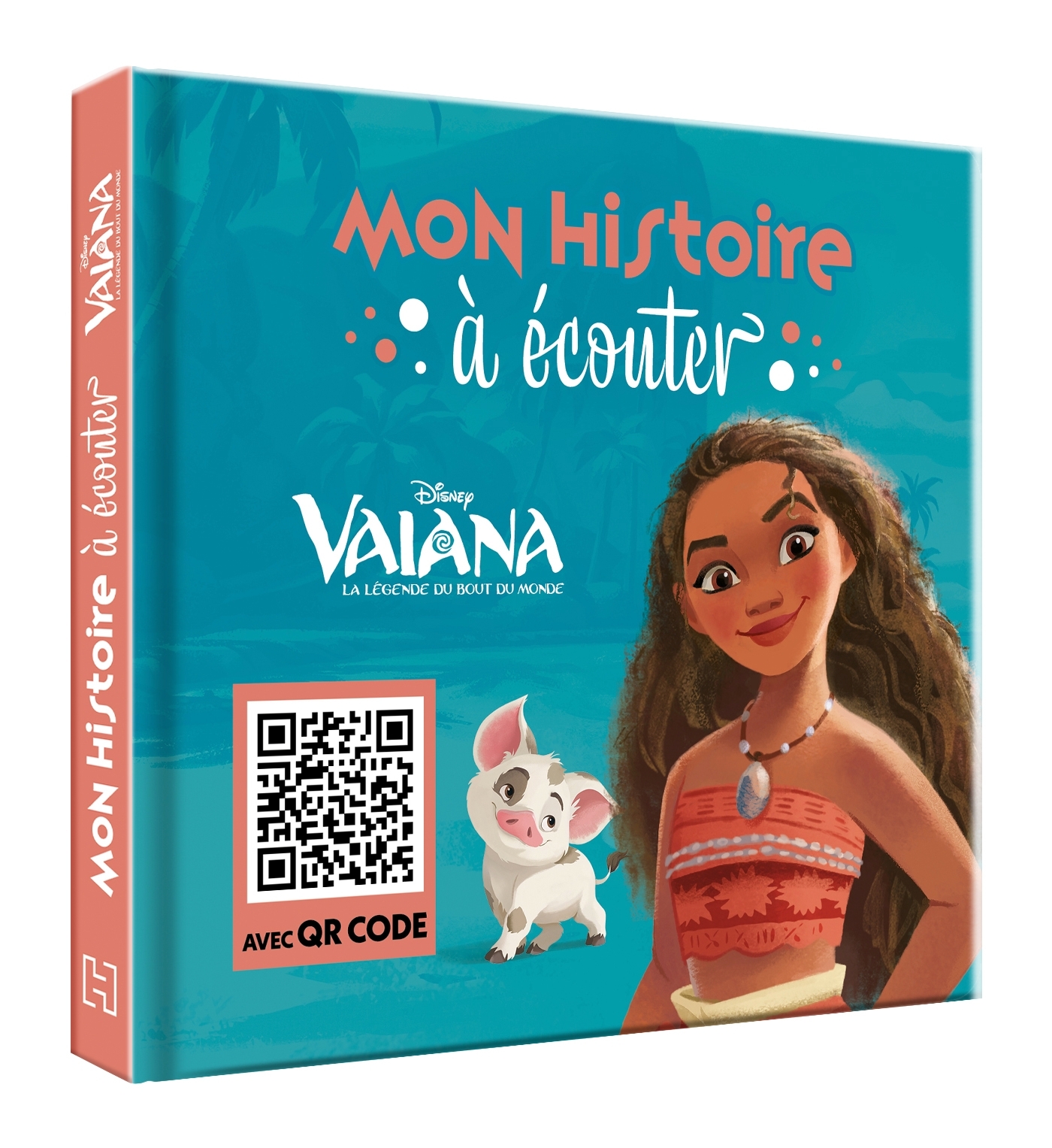 VAIANA - Mon Histoire à Ecouter [QR code] - L'histoire du film - Disney - XXX - DISNEY HACHETTE