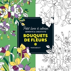 Petit livre à colorier - Bouquet de fleurs -   - MARABOUT