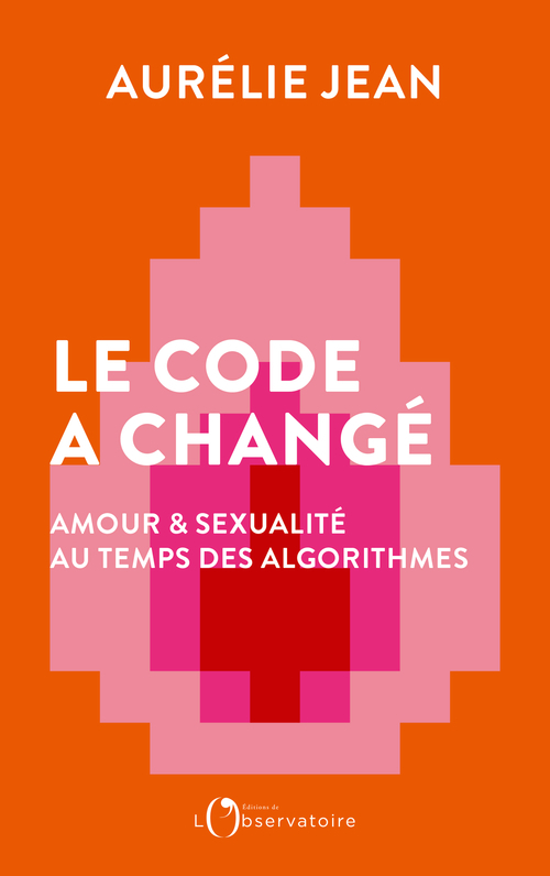 Le Code a changé -  Jean aurelie, Aurélie Jean - L'OBSERVATOIRE