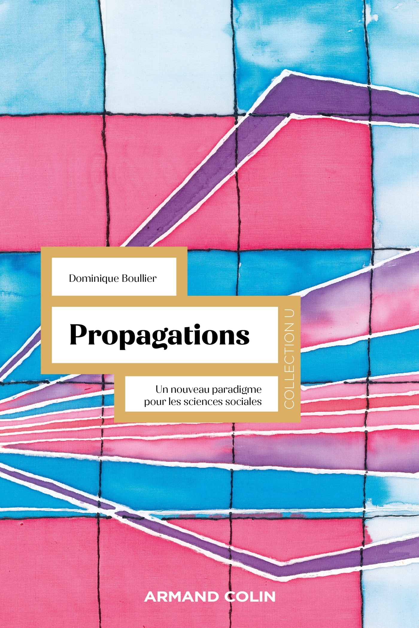 Propagations - Dominique Boullier - ARMAND COLIN