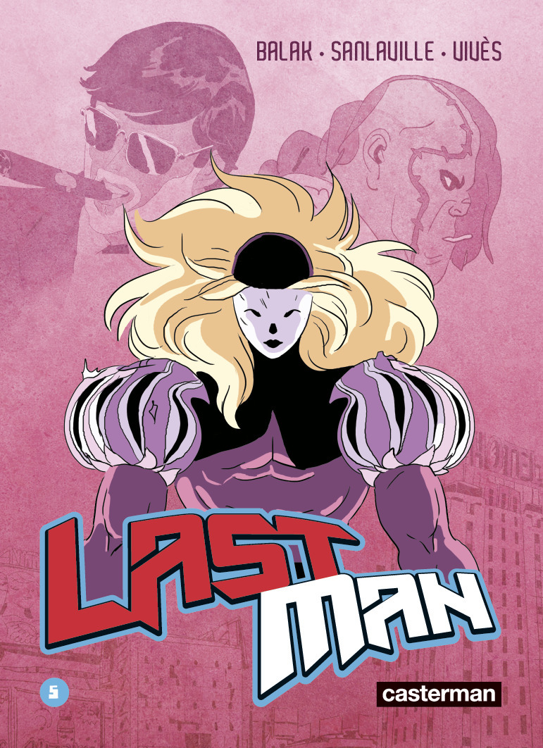 Lastman -  BALAK / MICHAEL SANLAVILLE / BASTIEN VIVES, Michaël Sanlaville, Bastien Vivès,  Balak - CASTERMAN