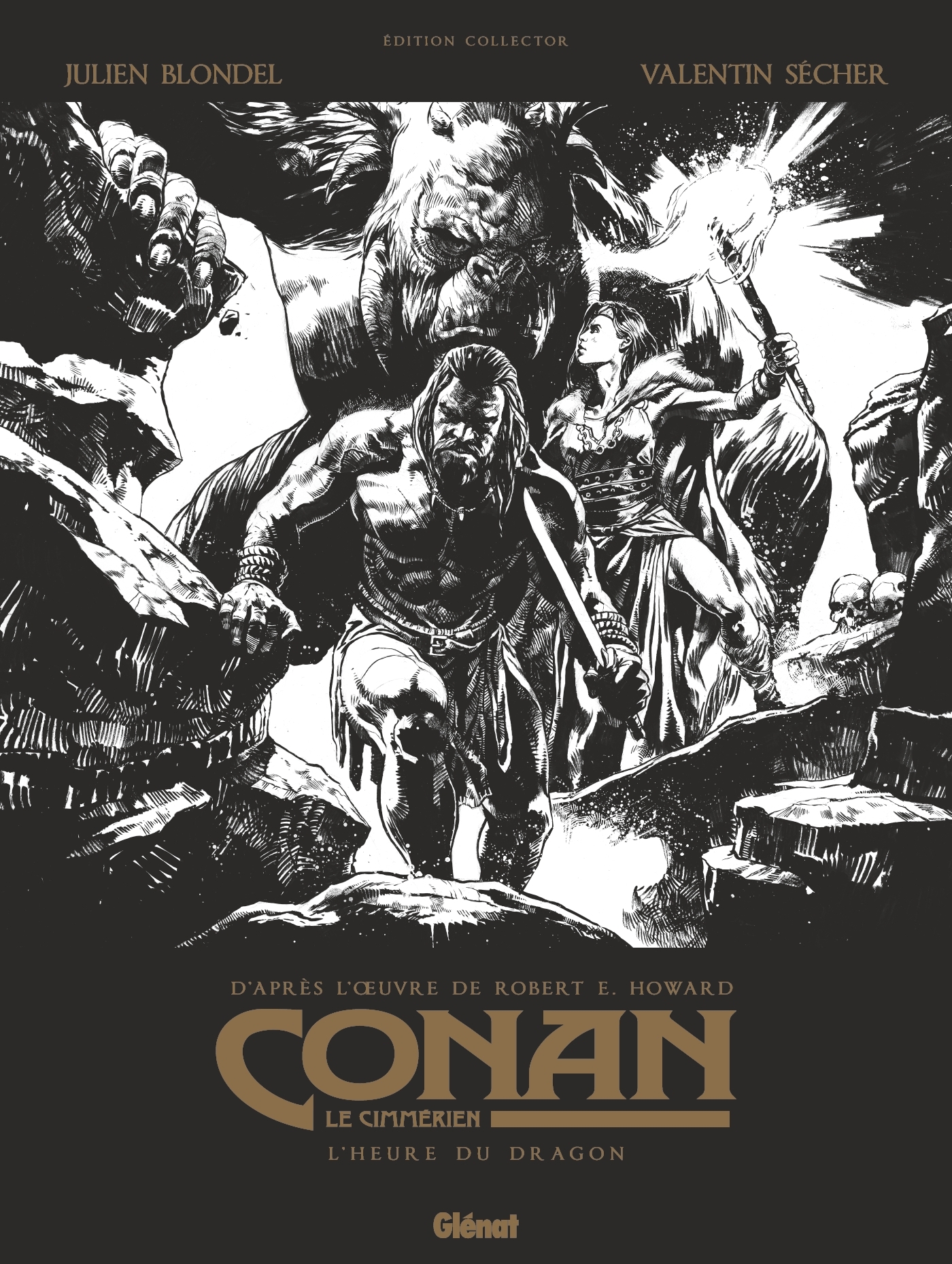 Conan le Cimmérien - L'Heure du Dragon N&B - Julien Blondel, Valentin Sécher, Robert E. Howard - GLENAT