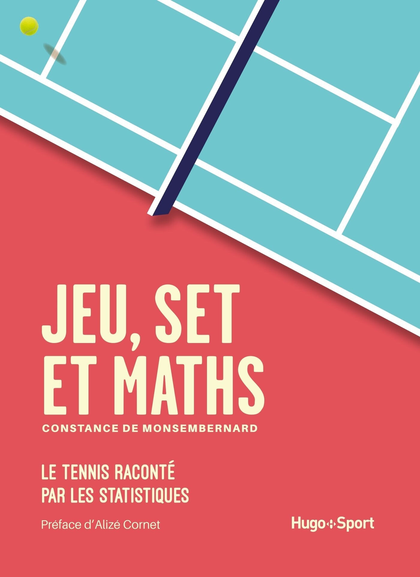 Jeu set et maths - Constance Sénac de Monsembernard - HUGO SPORT