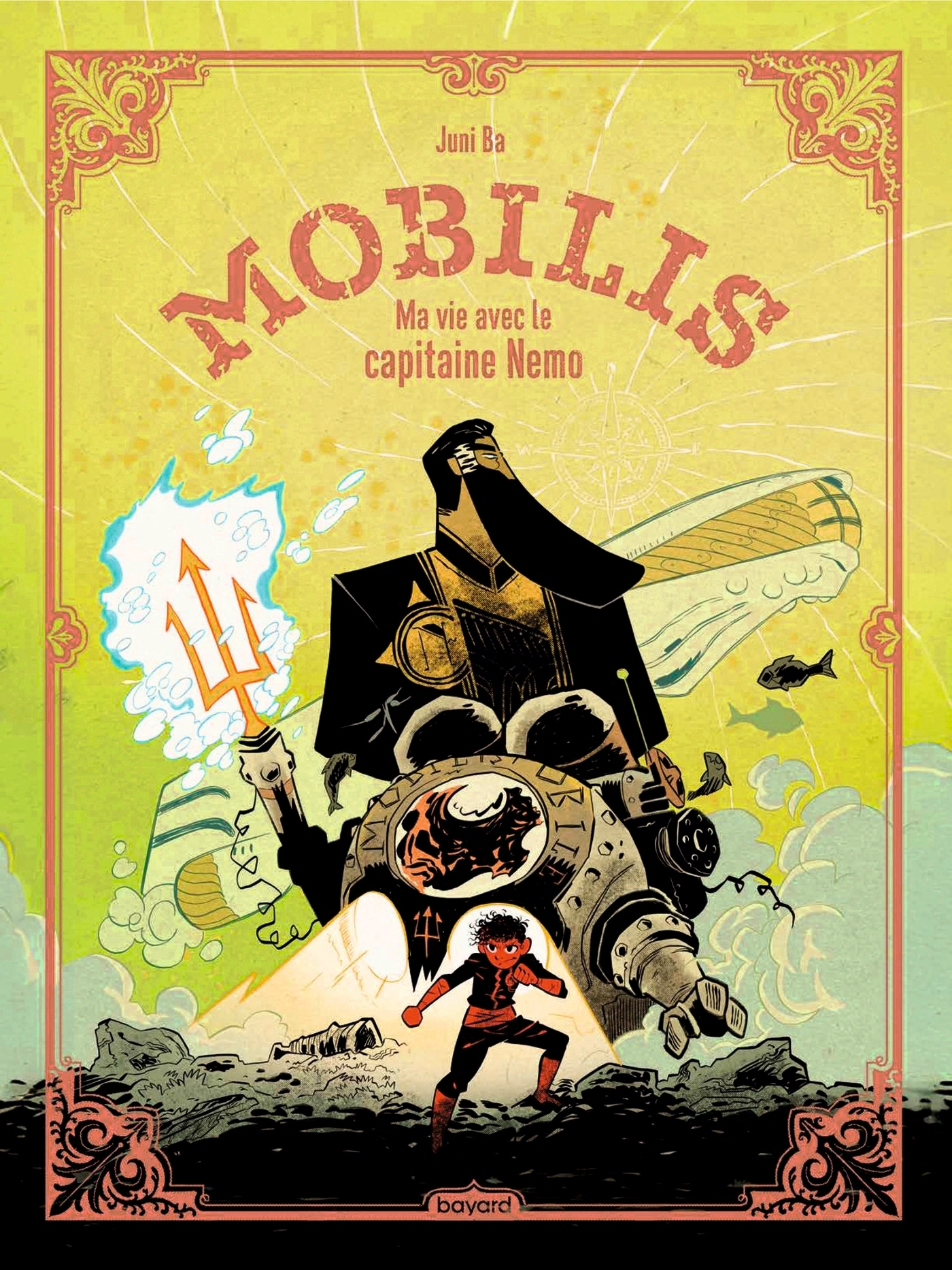 Mobilis - Ma vie avec le capitaine Nemo - Laurent Laget, Juni BA - BAYARD JEUNESSE