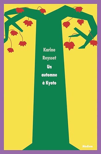 Un automne à Kyoto - Karine Reysset, Hélène Millot, Pauline Reysset - EDL