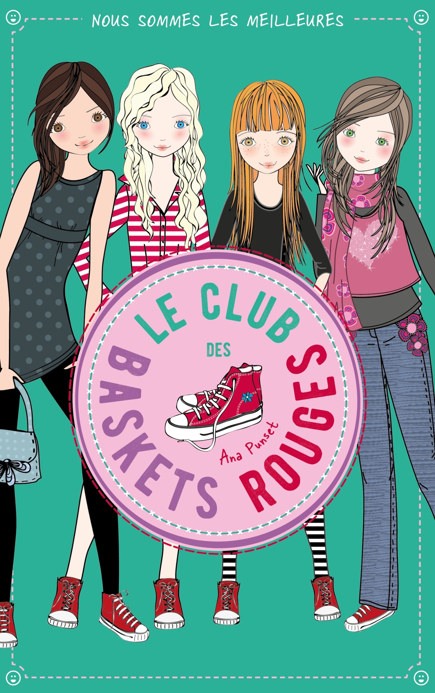 Le club des baskets rouges - Tome 4 - Nous sommes les meilleures - Yvelise Rabier, Ana Punset - HACHETTE ROMANS