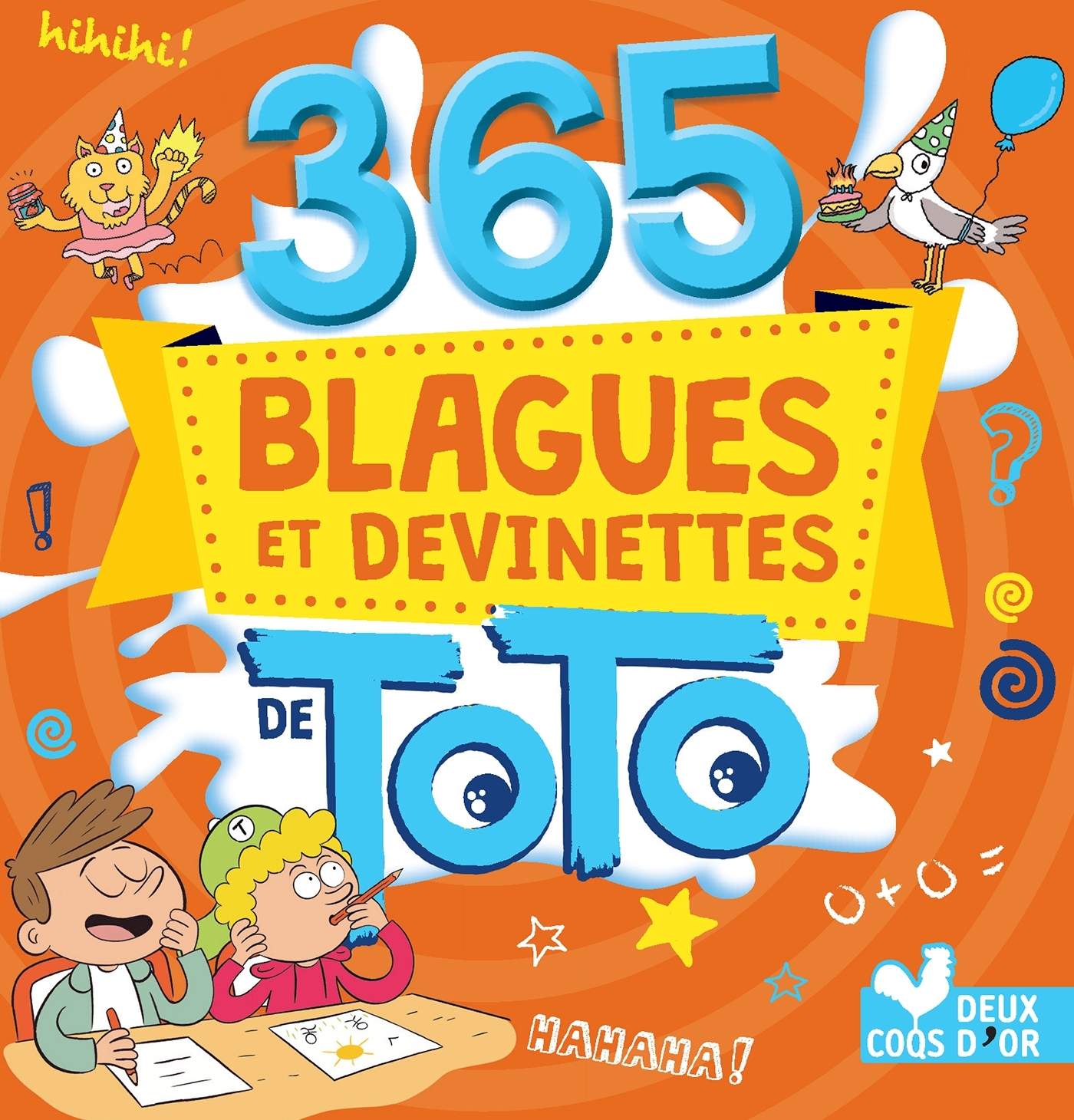 365 blagues et devinettes de Toto -   - DEUX COQS D OR