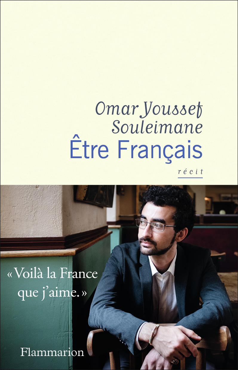 Être Français - Omar Youssef Souleimane - FLAMMARION