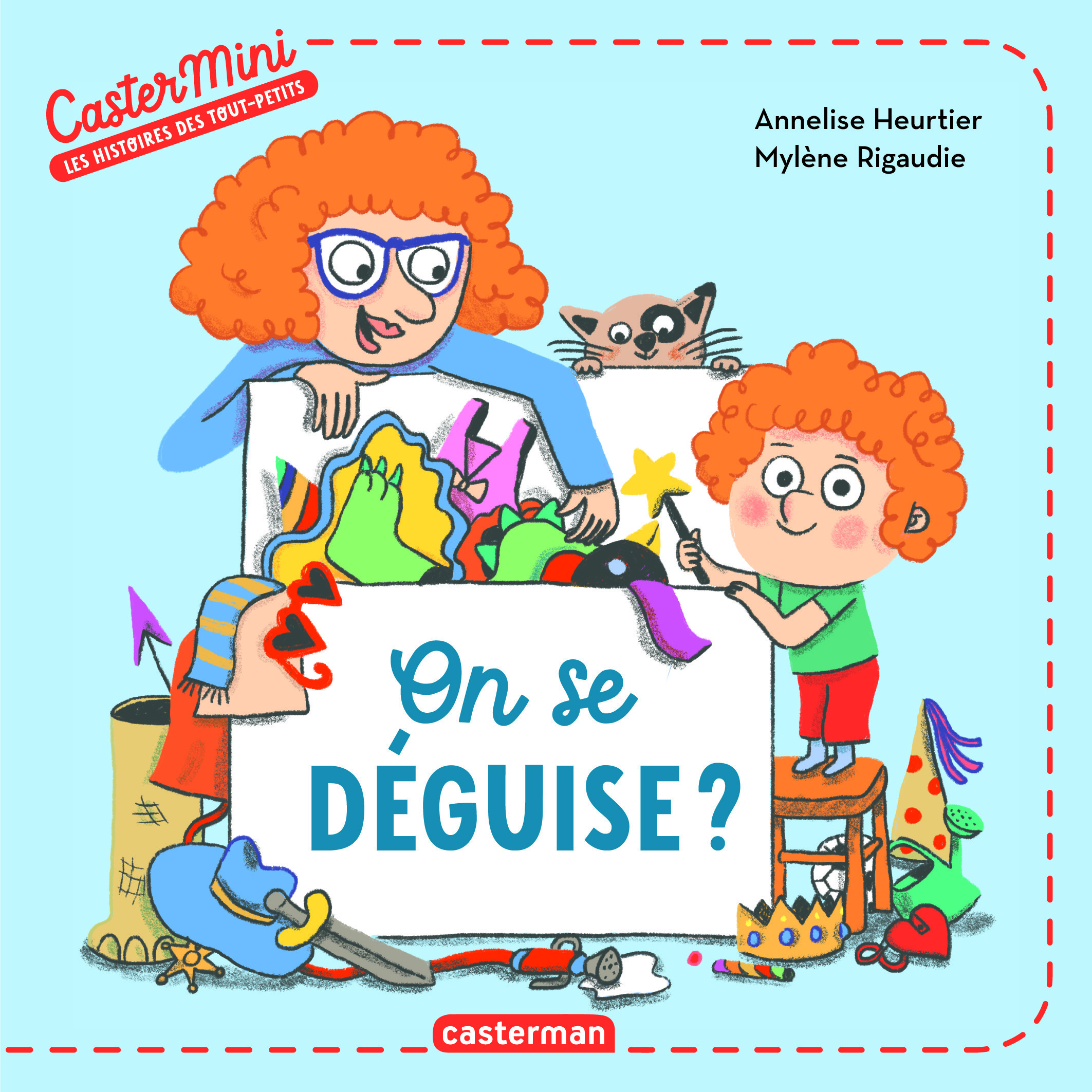 Castermini - On se déguise ? - Annelise Heurtier, Mylène Rigaudie - CASTERMAN