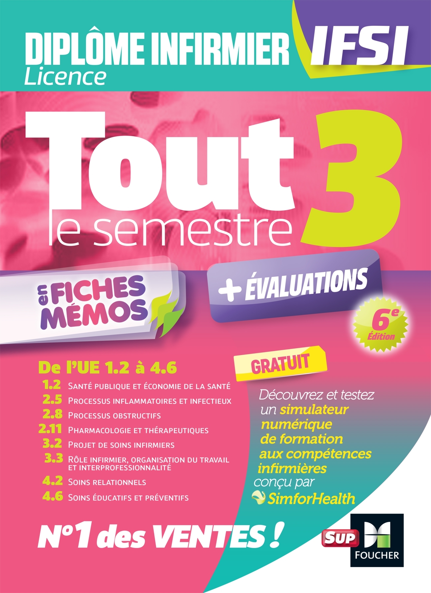 Tout le semestre 3 en fiches mémos - DEI IFSI - 6e édition - Révision et entraînement - Kamel Abbadi, Régine Tardy, Ertan Yilmaz, Samir Baali, Peter Crevant, Karim Ferhi, Pauline Gardès, Antoine Gaudin, Catherine Geslain, Jean-Noël Joffin, Samir Kaddar, A