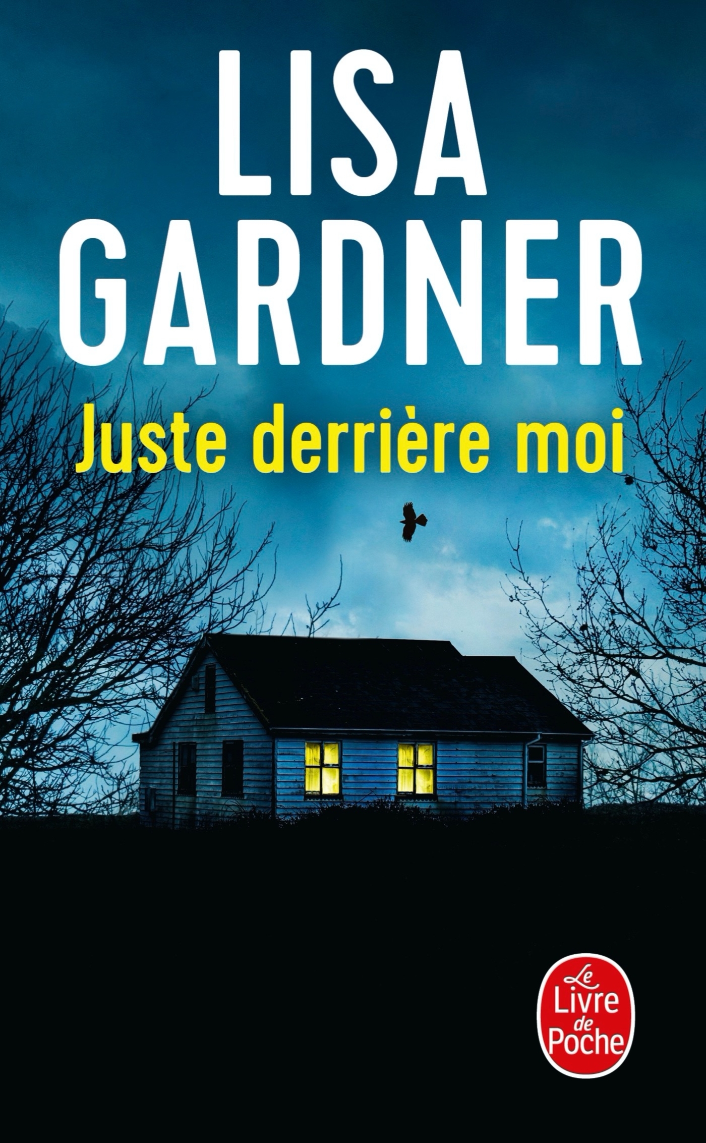 Juste Derrière moi - Lisa Gardner - LGF