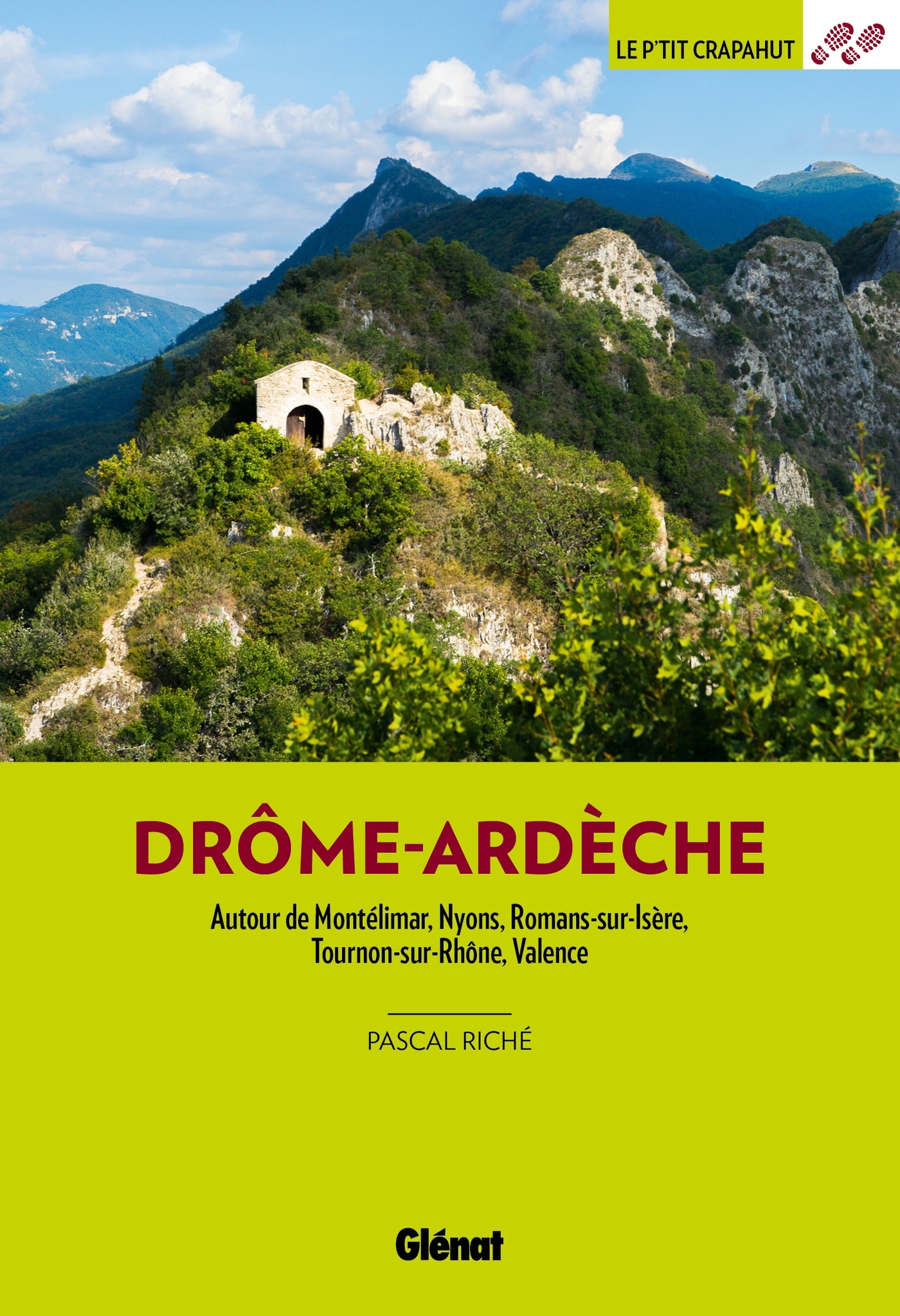 Drôme Ardèche (3e ed) - Pascal Riché - GLENAT