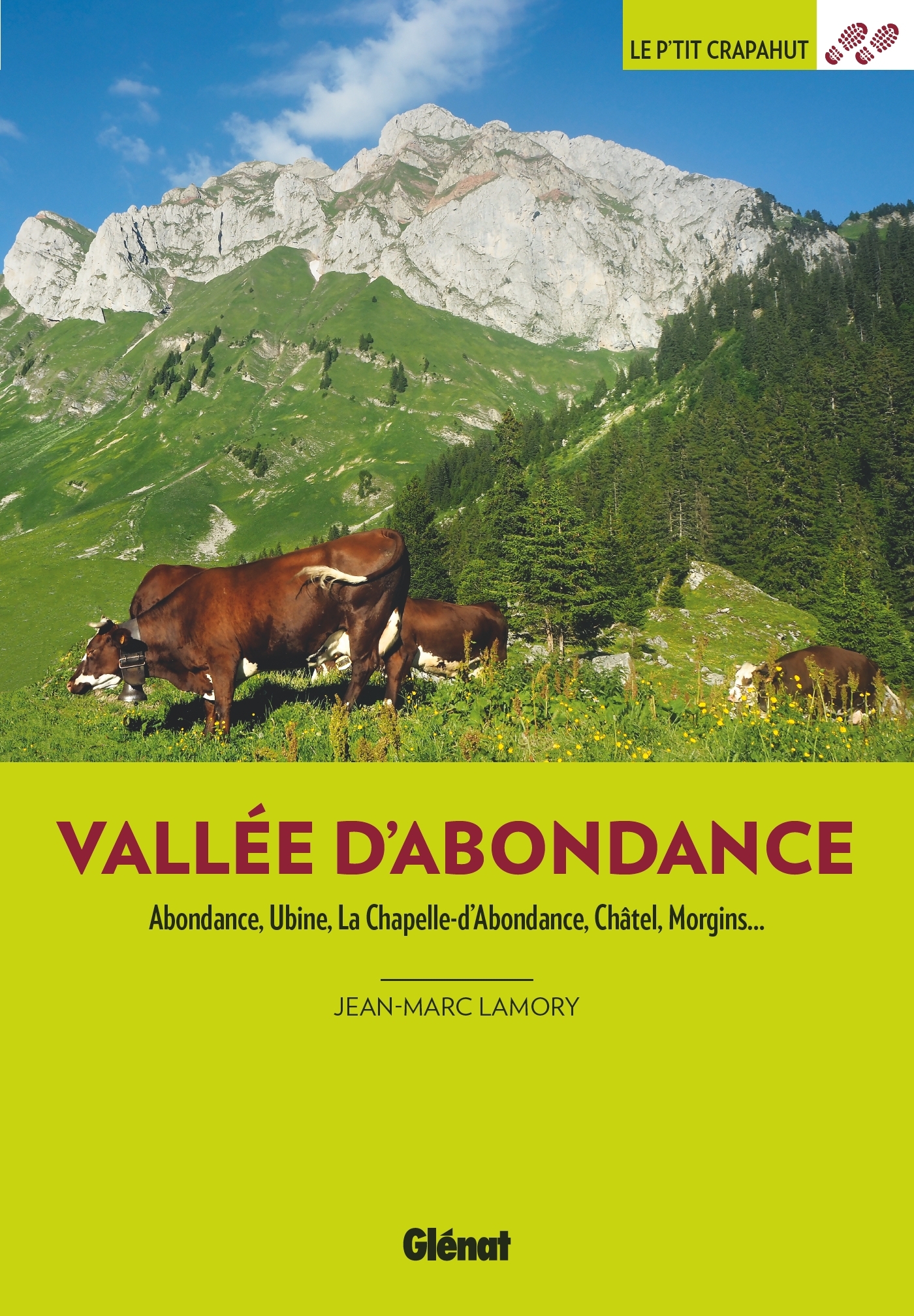 Vallée d'Abondance (3e ed) - Jean-Marc Lamory - GLENAT