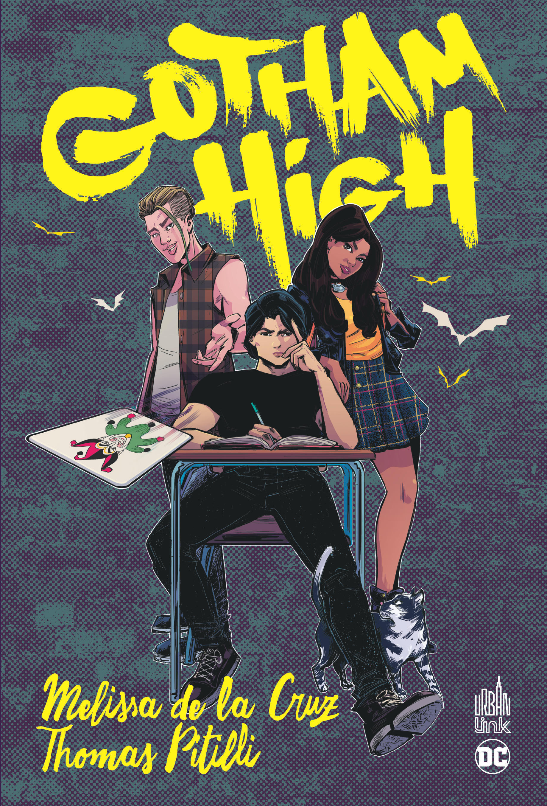 Gotham High - de la Cruz Melissa de la Cruz Melissa, Pitilli Thomas Pitilli Thomas - URBAN LINK